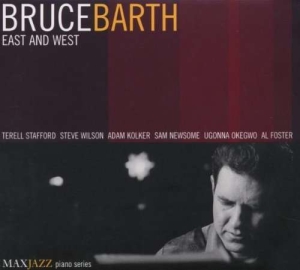 Bruce Barth - East And West ryhmässä CD @ Bengans Skivbutik AB (3312499)