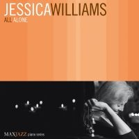 Williams Jessica - All Alone ryhmässä CD @ Bengans Skivbutik AB (3312504)