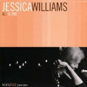 Jessica Williams - All Alone ryhmässä CD @ Bengans Skivbutik AB (3312504)