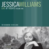 Williams Jessica - Live At Yoshi's Volume One ryhmässä CD @ Bengans Skivbutik AB (3312508)