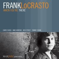 Locrasto Frank - When You're There ryhmässä CD @ Bengans Skivbutik AB (3312516)