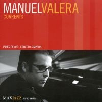 Valera Manuel - Currents ryhmässä CD @ Bengans Skivbutik AB (3312518)