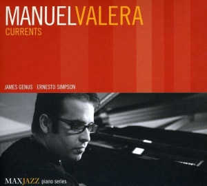 Manuel Valera - Currents ryhmässä CD @ Bengans Skivbutik AB (3312518)