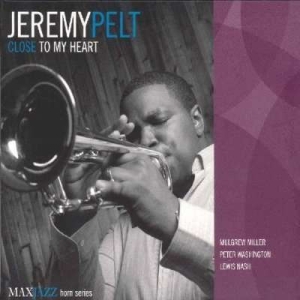 Jeremy Pelt - Close To My Heart ryhmässä CD @ Bengans Skivbutik AB (3312526)