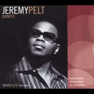 Jeremy Pelt - Identity ryhmässä CD @ Bengans Skivbutik AB (3312527)