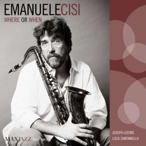 Cisi Emanuele - Where Or When ryhmässä CD @ Bengans Skivbutik AB (3312532)