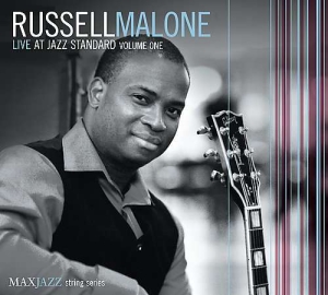 Russell Malone - Live At Jazz Standard Volume 1 ryhmässä CD @ Bengans Skivbutik AB (3312542)