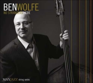 Ben Wolfe - No Strangers Here ryhmässä CD @ Bengans Skivbutik AB (3312545)
