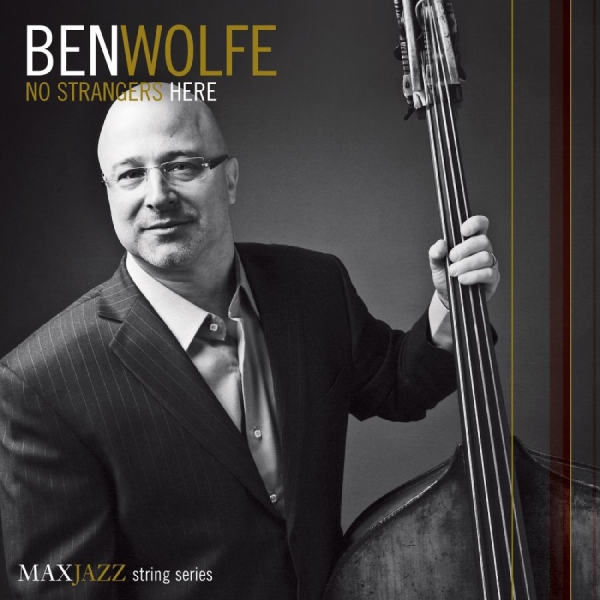 Wolfe Ben - No Strangers Here ryhmässä CD @ Bengans Skivbutik AB (3312545)