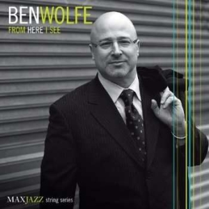 Ben Wolfe - From Here I See ryhmässä CD @ Bengans Skivbutik AB (3312548)