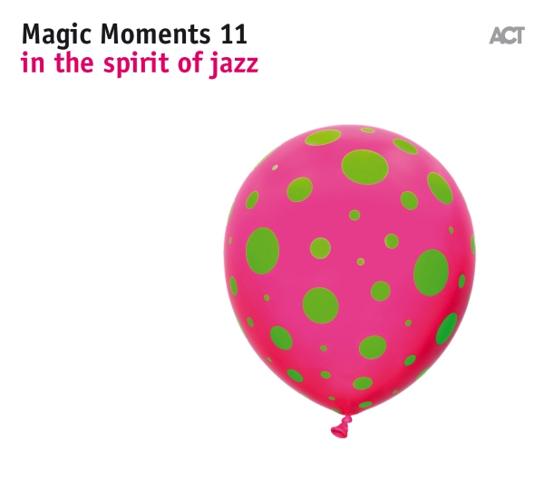 Blandade Artister - Magic Moments 11 ryhmässä CD @ Bengans Skivbutik AB (3312550)