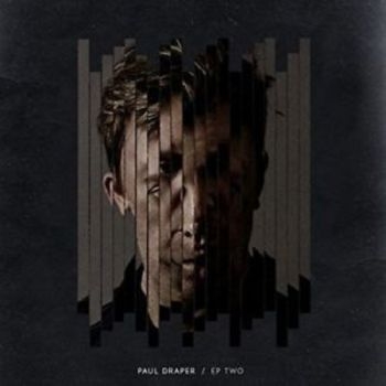 Draper Paul - Ep Two ryhmässä CD / Myydyimmät @ Bengans Skivbutik AB (3314151)