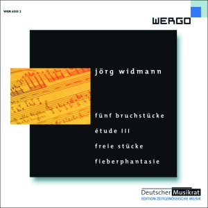 Widmann Jörg - Fünf Bruchstücke Etude Iii Freie ryhmässä CD @ Bengans Skivbutik AB (3314224)