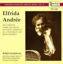 Andree Elfrida - The Complete Organ Works ryhmässä CD @ Bengans Skivbutik AB (3317359)
