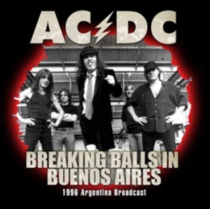 AC/DC - Breaking Balls Buenos Aires [import ryhmässä CD @ Bengans Skivbutik AB (3319709)