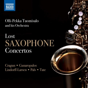 Gunaropulos Yrjö Cragun John Bea - Lost Saxophone Concertos ryhmässä CD @ Bengans Skivbutik AB (3320174)