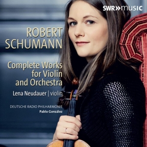 Schumann Robert - Complete Works For Violin And Orche ryhmässä CD @ Bengans Skivbutik AB (3320522)