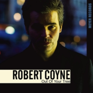 Coyne Robert - Out Of Your Tree (Audiophile) ryhmässä VINYYLI / Pop-Rock @ Bengans Skivbutik AB (3320837)