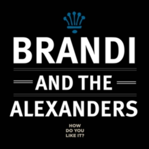 Brandi & The Alexanders - How Do You Like It? ryhmässä CD @ Bengans Skivbutik AB (3320842)