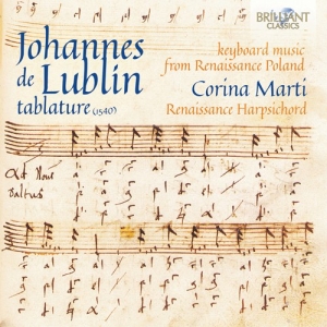 Lublin Johannes De - Keyboard Music From Renaissance Pol ryhmässä CD @ Bengans Skivbutik AB (3320888)