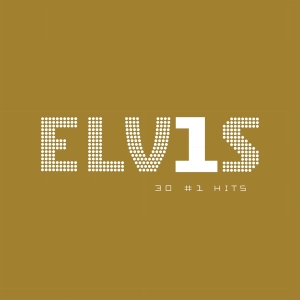 Presley Elvis - Elvis 30 #1 Hits ryhmässä Minishops / Elvis Presley @ Bengans Skivbutik AB (3321526)