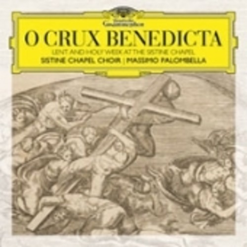 Sistine Chapel Choir - O Crux Benedicta ryhmässä CD / Klassiskt @ Bengans Skivbutik AB (3321543)
