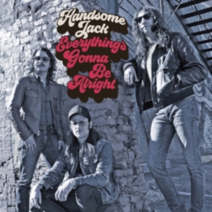 Handsome Jack - Everything's Gonna Be Alright ryhmässä VINYYLI @ Bengans Skivbutik AB (3322111)