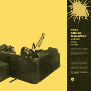 Peel Dream Magazine - Modern Meta Physics ryhmässä CD @ Bengans Skivbutik AB (3322173)