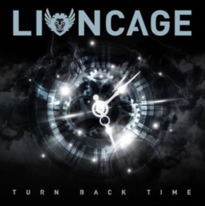 Lioncage - Turn Back Time ryhmässä CD @ Bengans Skivbutik AB (3322269)