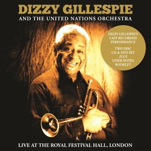Gillespie Dizzy - Live At The Royal Festival Hall, London ryhmässä CD @ Bengans Skivbutik AB (3322273)