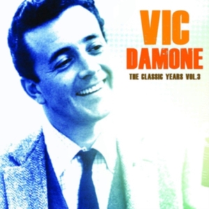 Damone Vic - Classic Years Vol.3 ryhmässä CD @ Bengans Skivbutik AB (3322295)