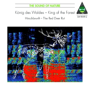 Natural Sound Recorded By Walter Ti - King Of The Forest - The Red Deer R ryhmässä CD @ Bengans Skivbutik AB (3322410)