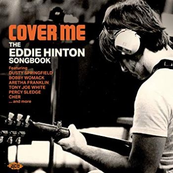 Various Artists - Cover Me:Eddie Hinton Songbook ryhmässä CD / Myydyimmät @ Bengans Skivbutik AB (3323277)