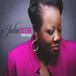 Royston Julia A. - Begin Again ryhmässä CD @ Bengans Skivbutik AB (3323284)