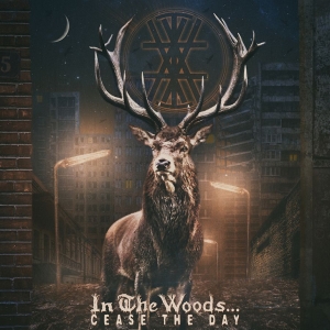 In The Woods - Cease The Day (Digipack) ryhmässä CD @ Bengans Skivbutik AB (3329462)