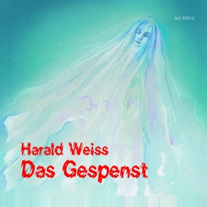 Weiss Harald - Das Gespenst - The Ghost ryhmässä CD @ Bengans Skivbutik AB (3329507)