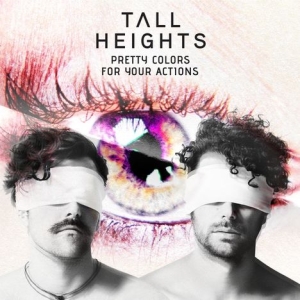 Tall Heights - Pretty Colors For Your Actions ryhmässä CD @ Bengans Skivbutik AB (3329997)