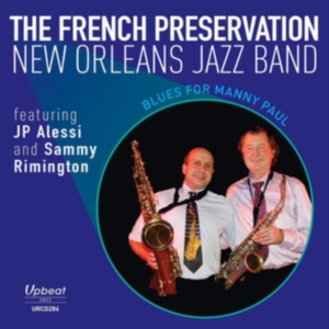 French Preservation New Orleans Jaz - Blues For Manny Paul ryhmässä CD @ Bengans Skivbutik AB (3330154)