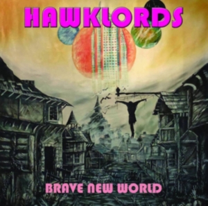 Hawlords - Brave New World ryhmässä CD @ Bengans Skivbutik AB (3330157)