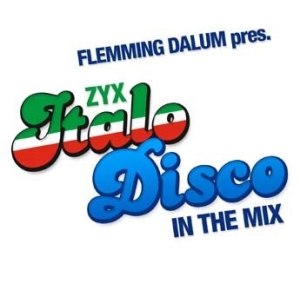 Various Artists - Zyx Italo Disco In The Mix ryhmässä CD @ Bengans Skivbutik AB (3331526)