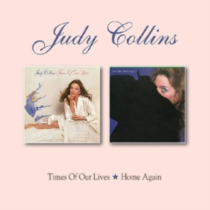 Collins Judy - Time Of Our Lives/Home Again ryhmässä CD @ Bengans Skivbutik AB (3331615)