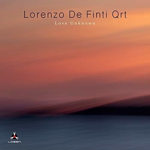 De Finti Lorenzo (Quartet) - Love Unknown ryhmässä CD / Jazz/Blues @ Bengans Skivbutik AB (3331646)