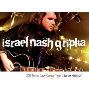 Gripka Israel Nash - Live In Holland 2011 Barn Doors Spr ryhmässä VINYYLI @ Bengans Skivbutik AB (3331649)