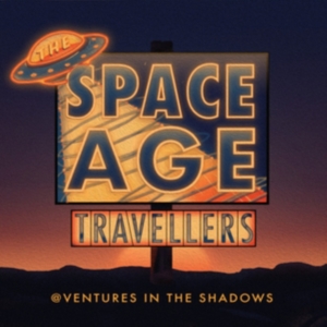 Space Age Travellers - Adventures In The Shadows ryhmässä CD @ Bengans Skivbutik AB (3331650)