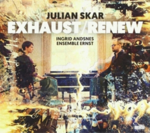 Skar Julian - Exhaust/Renew ryhmässä CD @ Bengans Skivbutik AB (3332310)