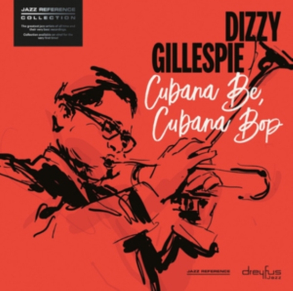 Dizzy Gillespie - Cubana Be, Cubana Bop ryhmässä VINYYLI / Jazz/Blues @ Bengans Skivbutik AB (3332910)