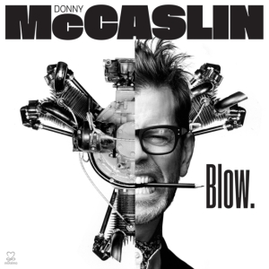 Mccaslin Donny - Blow ryhmässä CD @ Bengans Skivbutik AB (3334793)