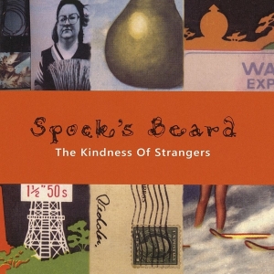 Spock S Beard - The Kindness Of Strangers (Re-Issue & Bonus) ryhmässä CD @ Bengans Skivbutik AB (3334819)