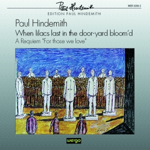 Hindemith Paul - When Lilacs Last In The Door-Yard B ryhmässä CD @ Bengans Skivbutik AB (3335747)