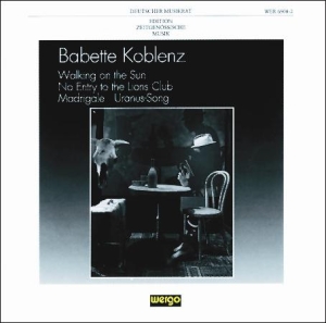 Koblenz Babette - Walking On The Sun No Entry To The ryhmässä CD @ Bengans Skivbutik AB (3335756)